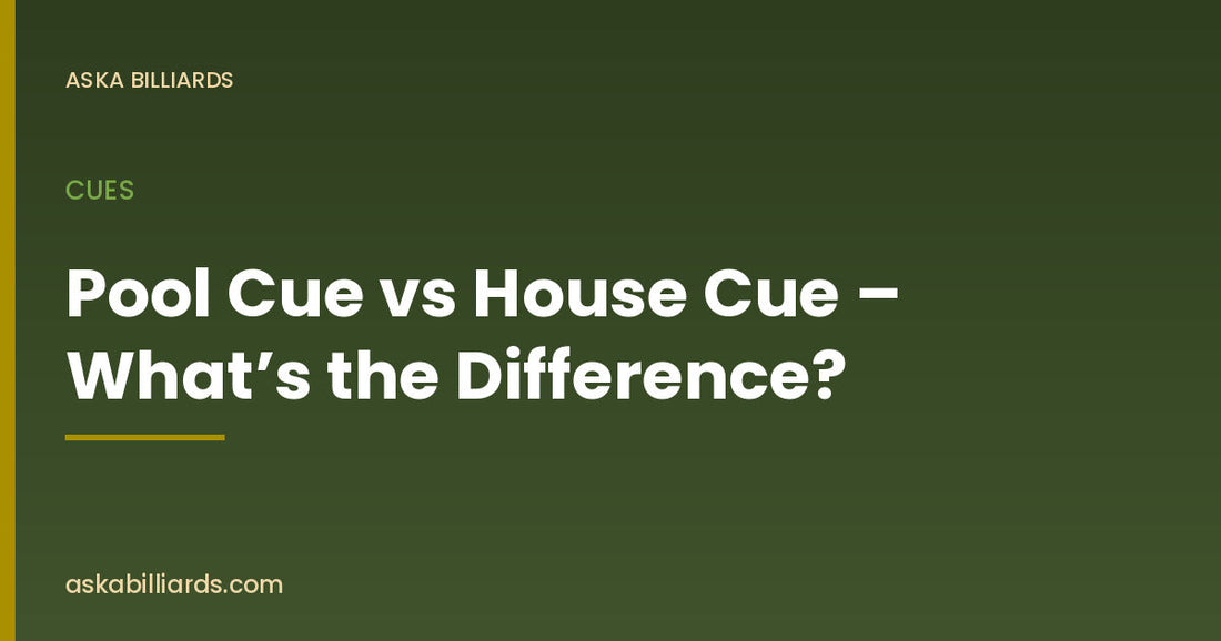 Pool Cue vs House Cue – What’s the Difference? — Cues guide by ASKA Billiards